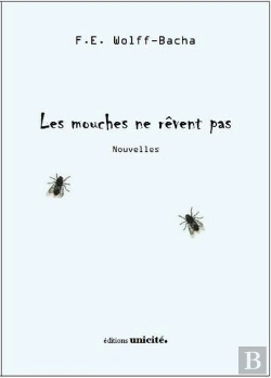 Bertrand.pt - Les Mouches Ne Revent Pas
