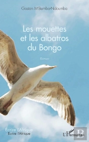 Les Mouettes Et Les Albatros Du Bongo