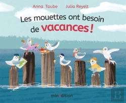 Bertrand.pt - Les Mouettes Ont Besoin De Vacances !