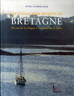 Bertrand.pt - Les Mouillages Secrets De Bretagne