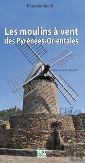 Les Moulins A Vent Des Pyrenees Orientales
