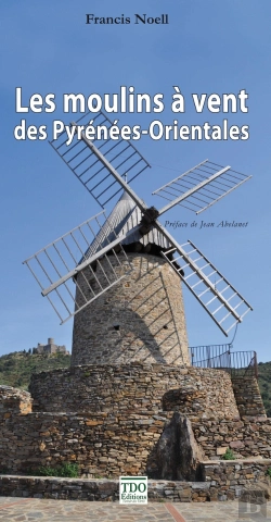 Bertrand.pt - Les Moulins A Vent Des Pyrenees Orientales