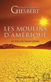 Les Moulins D'Amérique