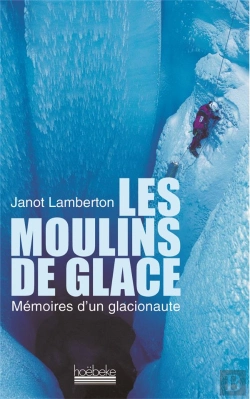 Bertrand.pt - Les Moulins De Glace
