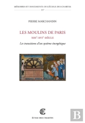 Les Moulins De Paris, Xiiie-Xvie Siècle