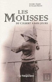 Les Mousses, De Colbert À Nos Jours