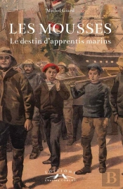 Les Mousses : Le Destin D'Apprentis Marins