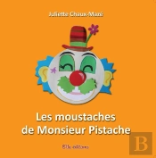 Les Moustaches De Monsieur Pistache