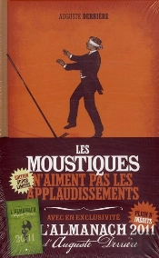 Les Moustiques N'Aiment Pas Les Applaudissements