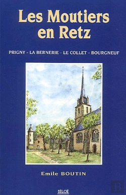 Bertrand.pt - Les Moutiers En Retz: ; Prigny, La Bernerie, Le Collet, Bourgneuf