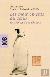 Les Mouvements Du Coeur, Psychologie Des Chinois