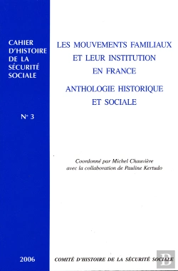 Bertrand.pt - Les Mouvements Familiaux Et Leur Institution En France - Anthologie Historique