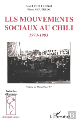 Bertrand.pt - Les Mouvements Sociaux Au Chili, 1973-1993