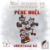 Les Moyens De Locomotion Du Pere No L