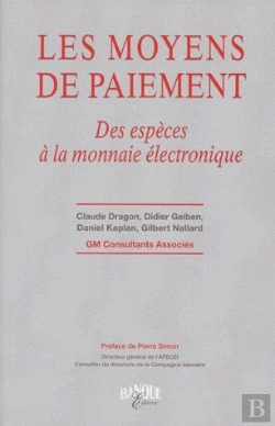 Bertrand.pt - Les Moyens De Paiement ; Des Espèces À La Monnaie Électronique