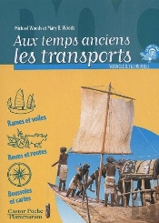 Les Moyens De Transport Aux Temps Anciens