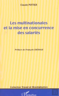Bertrand.pt - Les Multinationales Et La Mise En Concurrence Des Salaries