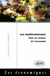 Les Multinationales - Frein Ou Moteur De L'Économie