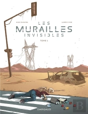Les Murailles Invisibles Tome 1