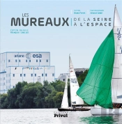 Les Mureaux ; De La Seine À L'Espace