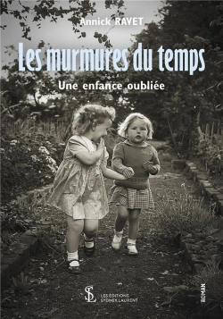 Bertrand.pt - Les Murmures Du Temps - Une Enfance Oubliee