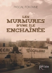 Les Murmures D'Une Île Enchaînée
