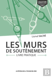 Les Murs De Soutenement - Livre Pratique