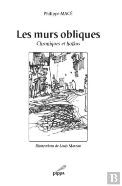 Bertrand.pt - Les Murs Obliques ; Chroniques Et Haïkus
