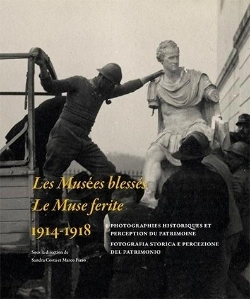 Bertrand.pt - Les Musées Blessés ; Le Muse Ferite ; 1914-1918