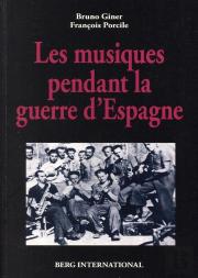 Les Musiques Pendant La Guerre D'Espagne