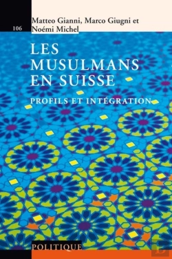 Bertrand.pt - Les Musulmans En Suisse ; Profils Et Intégration