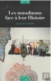 Les Musulmans Face A Leur Histoire