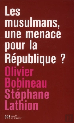 Bertrand.pt - Les Musulmans Une Menace Pour La République ?