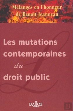 Bertrand.pt - Les Mutations Contemporaines Du Droit Public ; Mélanges En L'Honneur De Benoît Jeanneau
