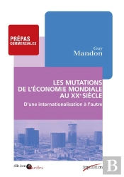 Les Mutations De L'Économie Mondiale Au Xx Siècle
