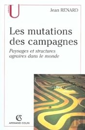 Les Mutations Des Campagnes Paysages Et Structures Agraires