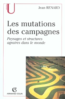 Bertrand.pt - Les Mutations Des Campagnes Paysages Et Structures Agraires