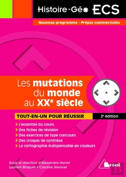 Bertrand.pt - Les Mutations Du Monde Au Xxe Siècle ; Nouveau Programme, Prépas Commerciales ; Tout-En-Un Pour Réussir (2e Édition)