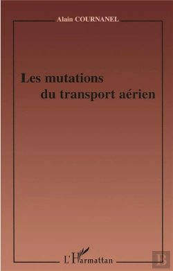 Bertrand.pt - Les Mutations Du Transport Aerien
