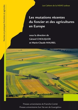 Bertrand.pt - Les Mutations Récentes Du Foncier Et Des Agricultures En Europe