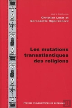 Bertrand.pt - Les Mutations Transatlantiques Des Religions