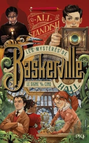 Les Mystères De Baskerville Hall - Tome 2 : Le Signe Des Cinq - Tome 2 Le Signe Des Cinq