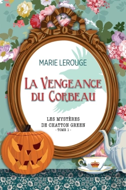 Bertrand.pt - Les Mystères De Chatton Green Tome 1 : La Vengeance Du Corbeau