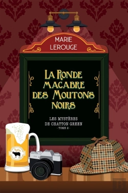 Bertrand.pt - Les Mystères De Chatton Green Tome 2 : La Ronde Macabre Des Moutons Noirs