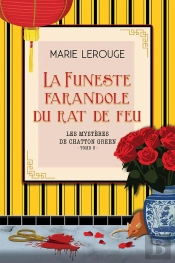 Les Mystères De Chatton Green Tome 3 : La Funeste Farandole Du Rat De Feu