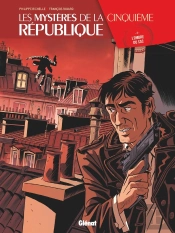 Les Mystères De La Cinquième République Tome 4 : L'Ombre Du Sac
