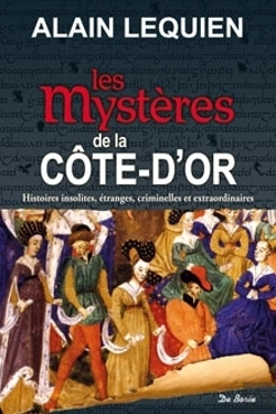 Bertrand.pt - Les Mystères De La Côte-D'Or