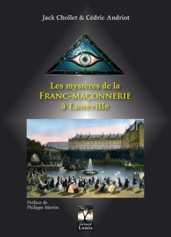 Bertrand.pt - Les Mystères De La Franc-Maçonnerie À Lunéville