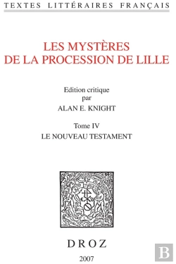 Bertrand.pt - Les Mystères De La Procession De Lille Tome 4 ; Le Nouveau Testament