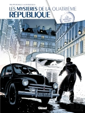 Les Mystères De La Quatrième République Tome 3 : Le Bel Automne Des Collabos
